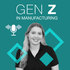 Graphic promoting a Gen Z in Manufacturing Podcast with Modern Maker Emily Molstad