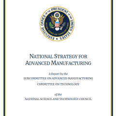 National Strategy for Advanced Manufacturing