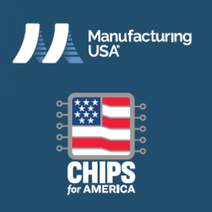 Manufacturing USA logo with CHIPS for America logo