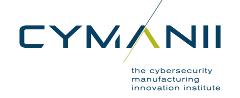 CyManII (The Cybersecurity Manufacturing Innovation Institute)