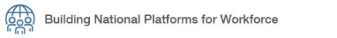 Clickable Icon for Building National Platforms for Workforce