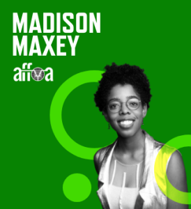 Graphic with bright green background, photo of Madison Maxey, her name in large white font, and the AFFOA logo