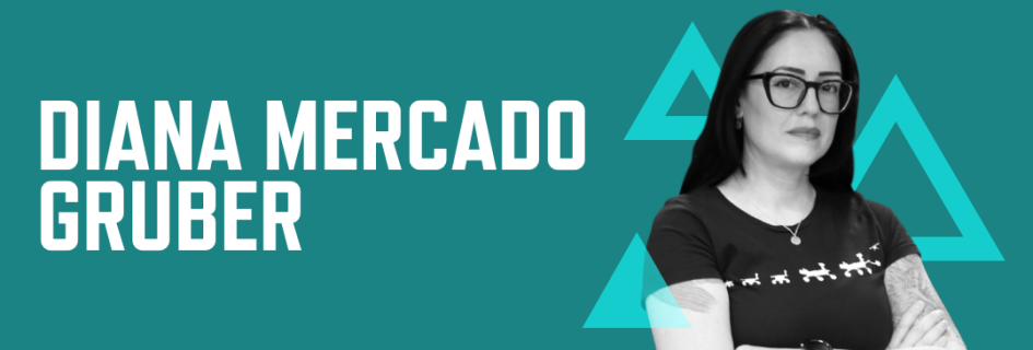 header graphic with a teal background, photo of Diana Mercado Gruber, and her name in large white font