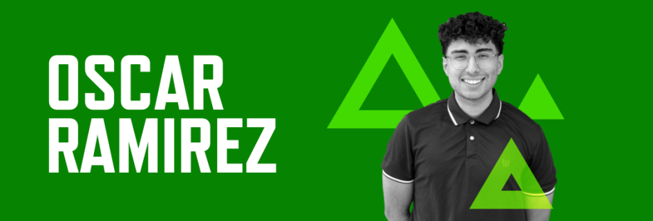 Header graphic with dark green background. Photo of Oscar Ramirez and his name in large white font