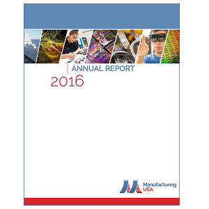 Cover image of the Manufacturing USA 2016 Annual Report