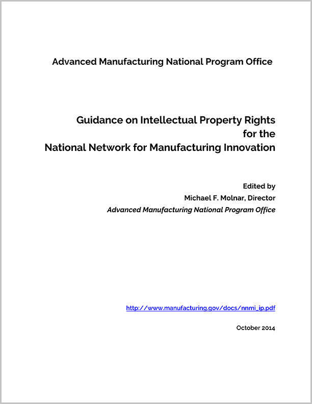 Image of the report cover for the Guidance on Intellectual Property Rights for the National Network for Manufacturing Innovation.